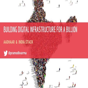 BUILDING DIGITAL INFRASTRUCTURE FOR A BILLION