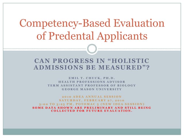 Adea 2010 Competency Based Evaluation Of Predental Applicants Ppt Adea 2010 Competency Based Evaluation Of Predental Applicants Ppt