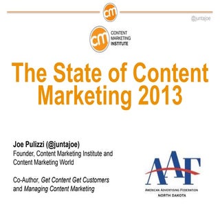 The State of Content Marketing 2013...
