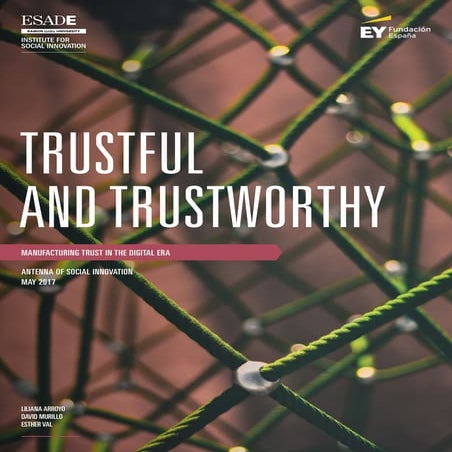 Trustful and Trustworthy: Manufacturing trust in the digital era.