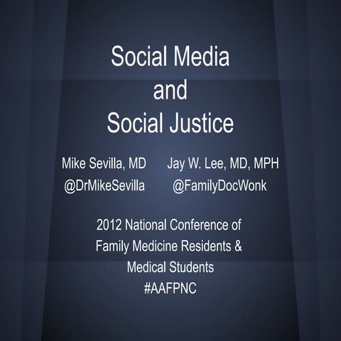 Social Justice, Social Media, and Family Medicine