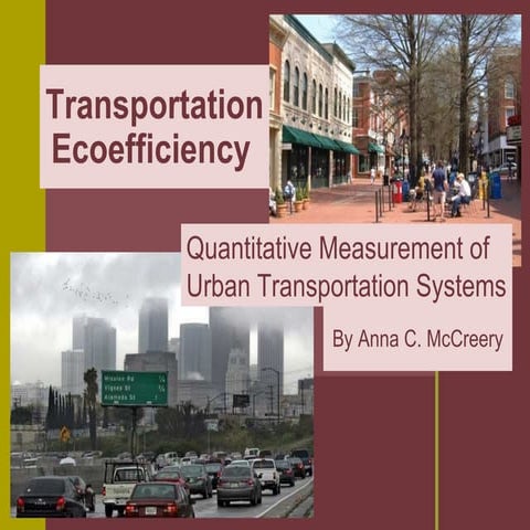 Transportation Ecoefficiency: Quantitative Measurement of Urban Transportatio...