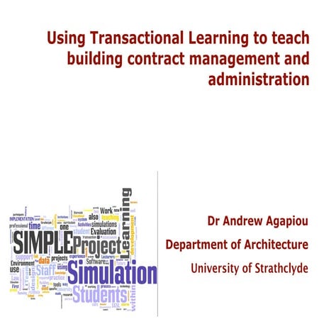 Using transactional learning to teach building contract management and admini...