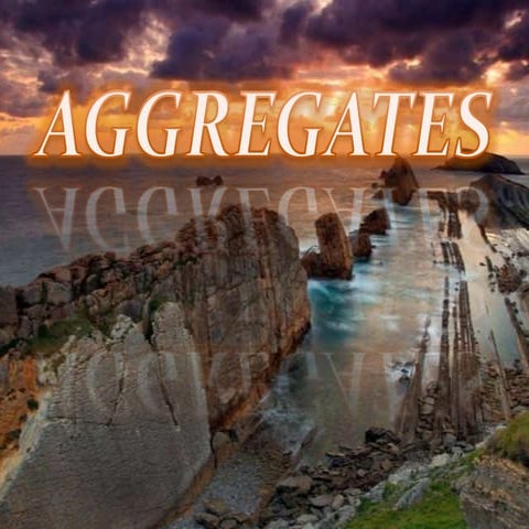 Aagregates