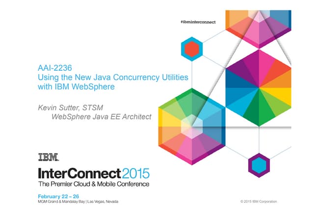 AAI 2236-Using the New Java Concurrency Utilities with IBM WebSphere