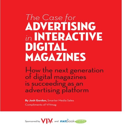 The Case for Advertising in Interactive Digital Magazines