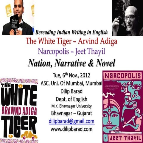 Rereading Indian Literature: The White Tiger and Narcopolis
