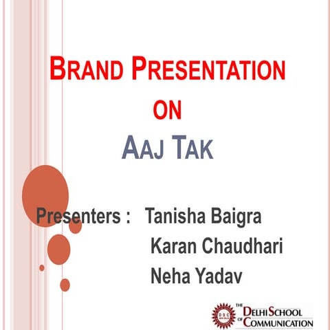 Brand Presentation - Aaj tak 