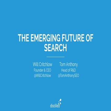 SearchLove Boston 2016 | Will Critchlow | The Emerging Future of Search