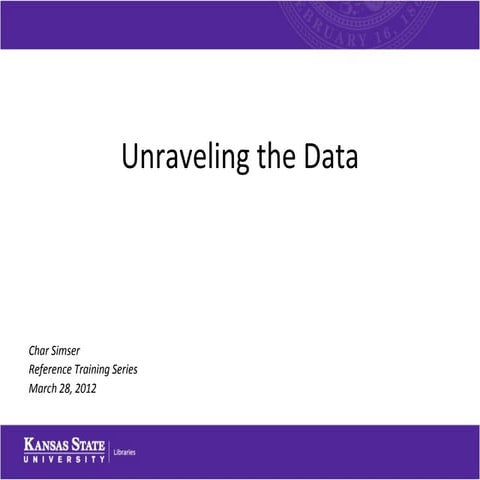 Unraveling Our Data