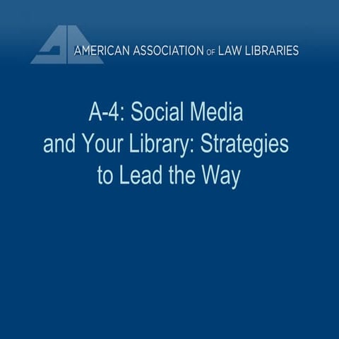 Social Media and Your Library: Strategies to Lead the Way