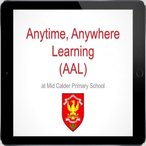 AAL and BYOD in Mid Calder Primary