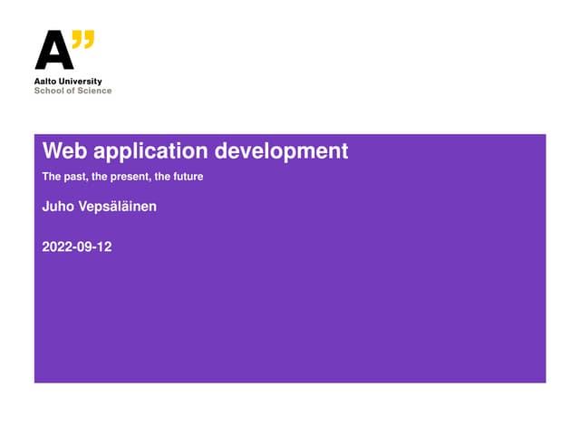 Web application development - The past, the present, the future