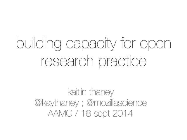 "Building Capacity for Open Research" - AAMC