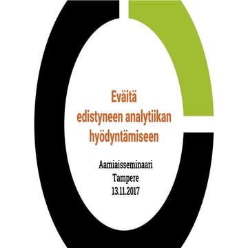 Eväitä edistyneen analytiikan hyödyntämiseen
