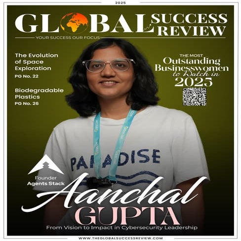 The Global Success Review Magazine: Aanchal Gupta For The Most ...