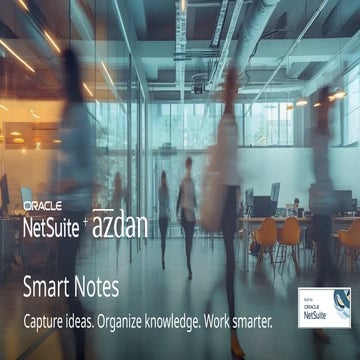 Enhancing NetSuite Collaboration with Smart Notes: Structured ...