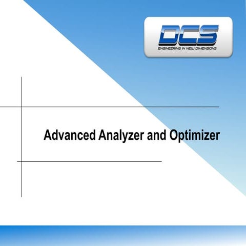 3DCS Advanced Analyzer and Optimizer for Tolerance Analysis | PPTX