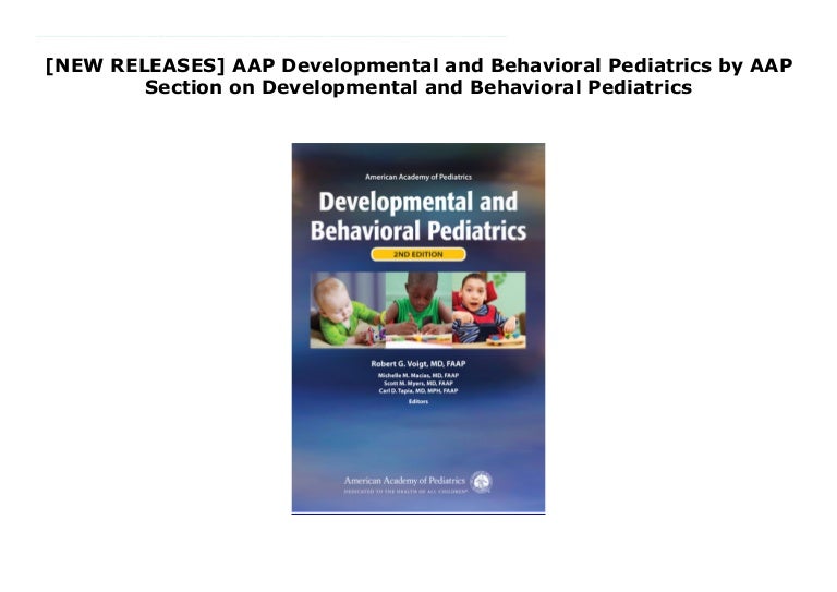 [NEW RELEASES] AAP Developmental and Behavioral Pediatrics by AAP S…