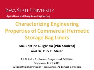 Characterizing Engineering Properties of Commercial Hermetic Storage Bag Liners