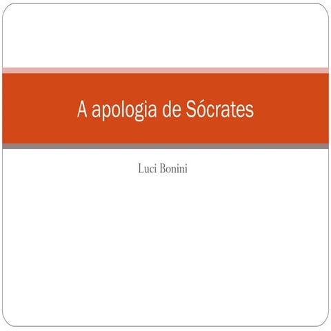 A apologia de sócrates