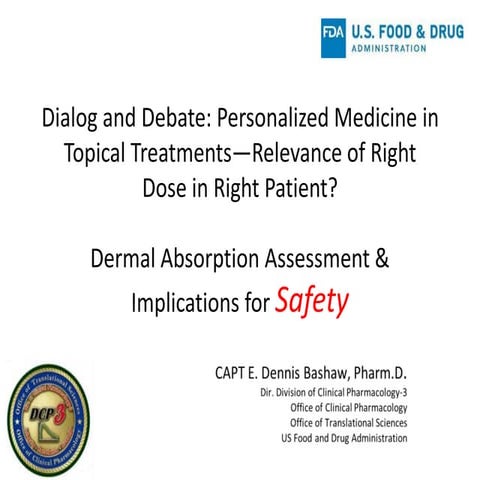 Dialog and Debate: Personalized Medicine in Topical Treatments