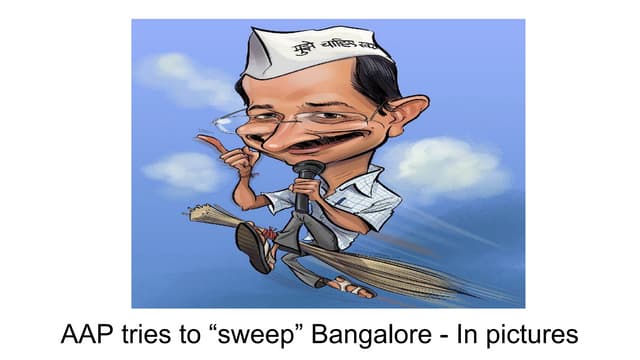 AAP tries to "SWEEP" Bangalore