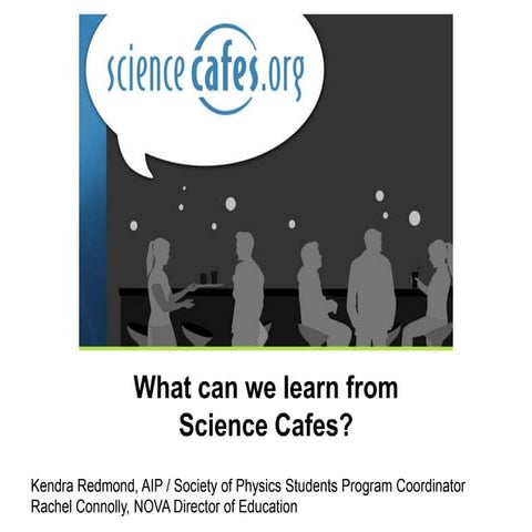 NoVa and Science Cafes: a Flexible Model for Public Engagement of Science