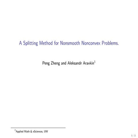 QMC: Operator Splitting Workshop, A Splitting Method for Nonsmooth Nonconvex ...