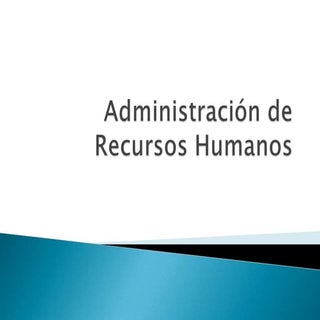 Administracion de Recursos Humanos