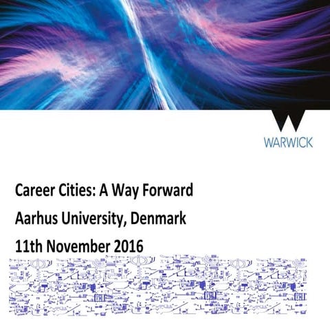 Career Cities: A Way ForwardAarhus University, Denmark