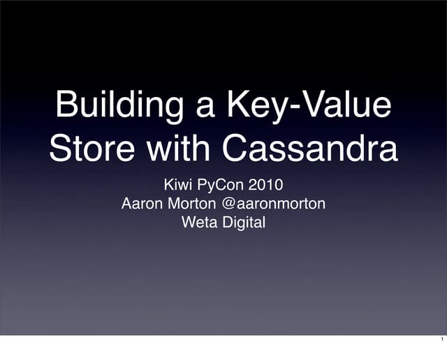 Building a distributed Key-Value store with Cassandra