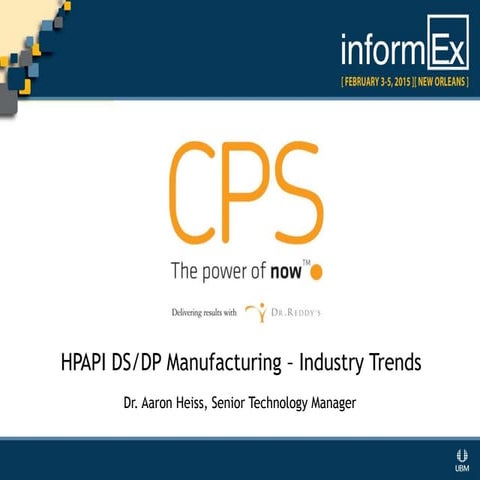 HPAPI DS/DP Manufacturing - Industry Trends