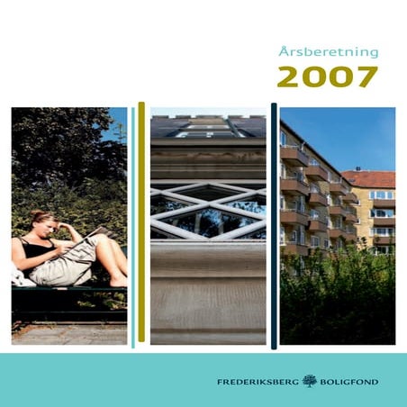 Frederiksberg Boligfond Aarsberetning 2007