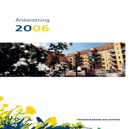 Frederiksberg Boligfond Aarsberetning 2006
