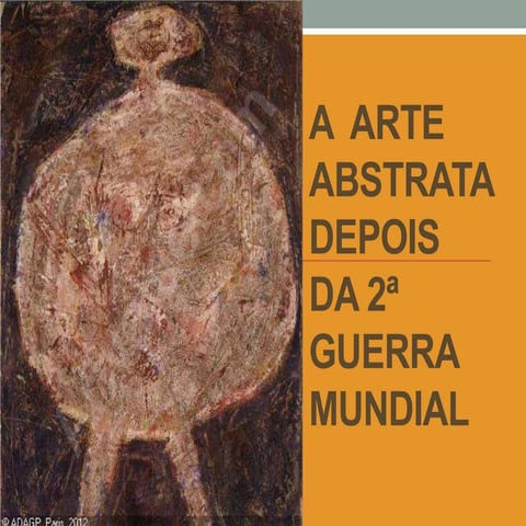 A arte abstrata depois da 2ª guerra
