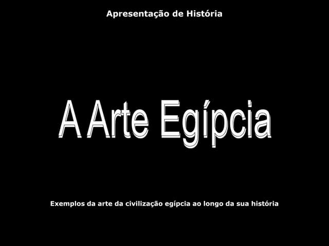 A Arte Egípcia