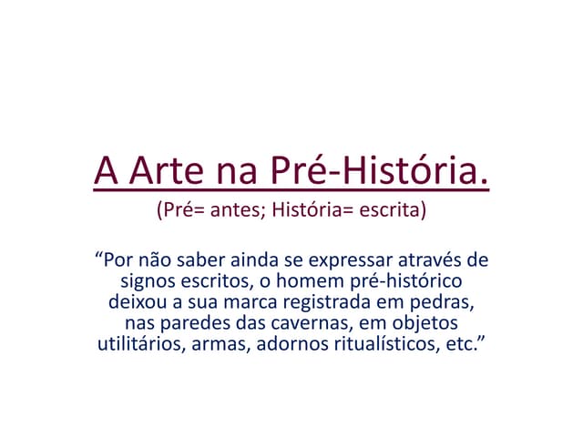 A arte na pré história