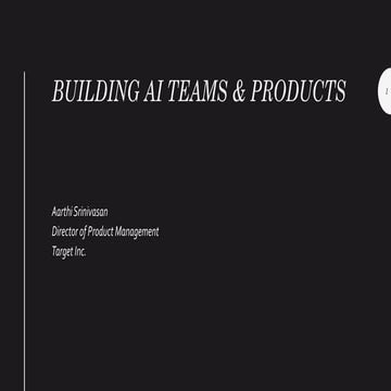 Artificial Intelligence - Building Teams & Products
