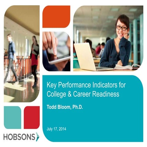 Key Performance Indicators for College & Career Readiness - AASA East Coast C...