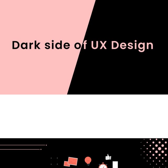 The Dark Side of UX Design trust and experience
