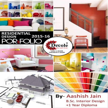 Aashish Jain Portfolio,B.Sc-Interior Design+one year diploma in Residential D...