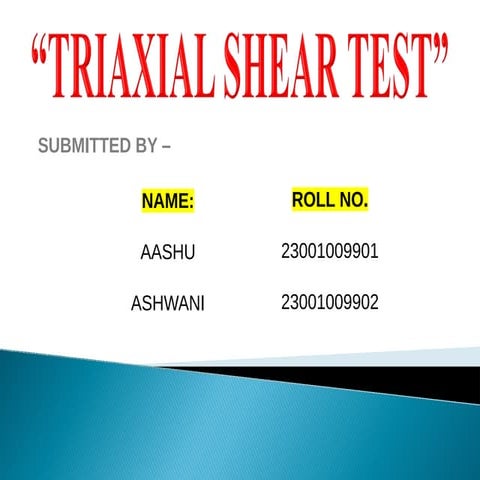 Triaxial shear test on soil drained ad untrained.pptx
