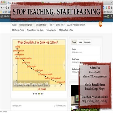 Stop Teaching, Start Learning: AASSA 2013