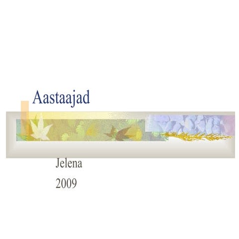 Aastaajad 2009