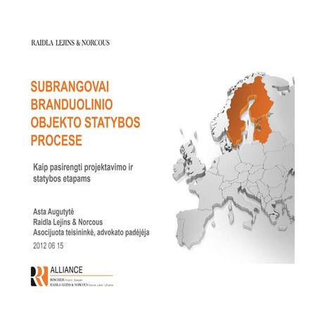 Asta Augutytė, advokatų kontoros „Raidla Lejins & Norcous“ asocijuota teisininkė, advokato padėjėja, „VAE projektavimas ir statyba: teisiniai pasirengimo aspektai“