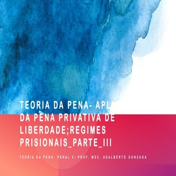 aAula_Teoria da Pena_Regimes Prisionais_Final_Reincidencia_Multa_Limite ...