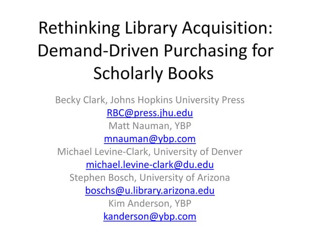 Rethinking Library Acquisition: Dem...