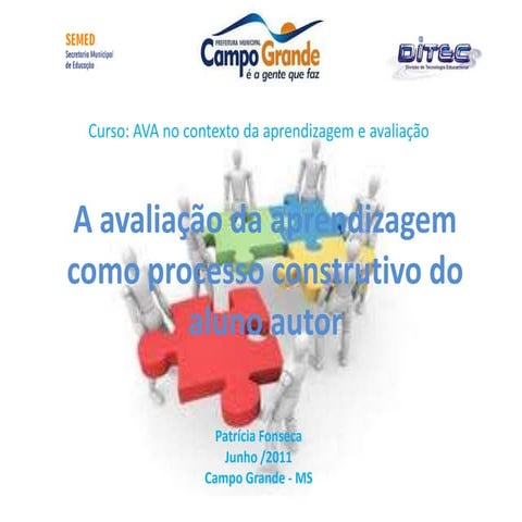 A avaliação da aprendizagem como processo construtivo do