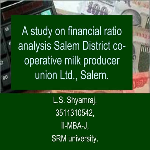 Aavin Ratio analysis MBA in FINANCE ppt for Internship project  
